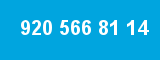 920 566 81 14